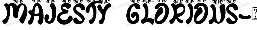 MAJESTY   GLORIOUS字体转换
